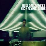 Noel Gallagher's High Flying Birds - Noel Gallagher's High Flying Birds