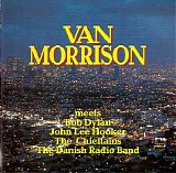 Morrison, Van - Meets Bob Dylan & John Lee Hooker
