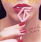 Twisted Sister - Love Is For Suckers (1999 Remastered)