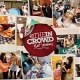 We Are The In Crowd - Best intentions