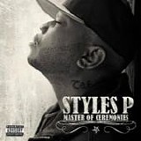 Styles P - Master of ceremonies