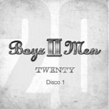 Boyz II Men - Twenty (Disco 1)
