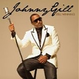 Johnny Gill - Still winning