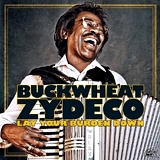 Zydeco, Buckwheat (Buckwheat Zydeco) - Lay Your Burden Down