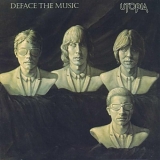 Utopia - Deface the Music