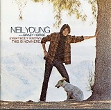 Neil Young & Crazy Horse - Everybody Knows This Is Nowhere