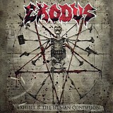 Exodus - Exhibit B: The Human Condition
