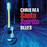 Chris Rea (2011) - Santo Spirito Blues Deluxe Edition CD 2 Bull Fighting - The Soundtrack