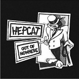 Hepcat - Out of Nowhere (Re-Issue)