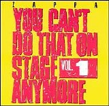 Frank Zappa - You Can't Do That On Stage Anymore, Vol.1 (CD1)
