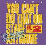 Frank Zappa - You Can't Do That On Stage Anymore, Vol. 2 CD2