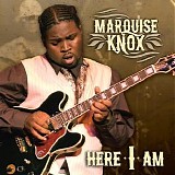 Marquise Knox - Here I Am