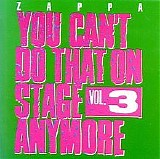 Frank Zappa - You Can't Do That On Stage Anymore, Vol. 3 CD1
