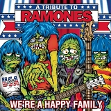 Various artists - A Tribute to the Ramones: We're a Happy Family