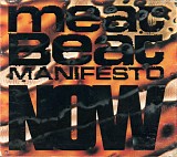 Meat Beat Manifesto - Now