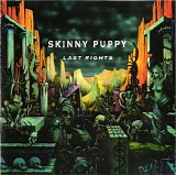 Skinny Puppy - Last Rights