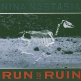 Nina Nastasia - Run to ruin