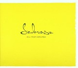 Sadovaja - Kill Your Darlings