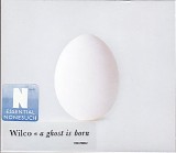 Wilco - A Ghost Is Born