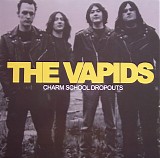 Vapids, The - Charm School Dropouts