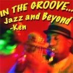 Ken Laster - In The Groove, Jazz and Beyond