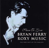 Ferry, Bryan - Slave to Love: Best of the Ballads