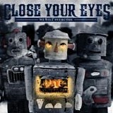 Close Your Eyes - We will overcome