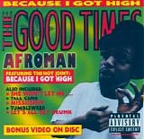 Afroman - The Good Times