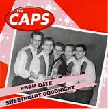 The Caps - Prom Date