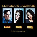 Luscious Jackson - Electric Honey