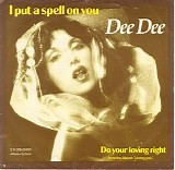 Dee Dee - I Put A Spell On You