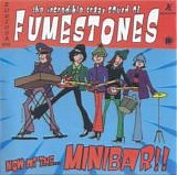 Fumestones - Now At The... Minibar!!