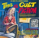 Various artists - This Is Cult Fiction