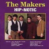 The Makers - Hip-notic