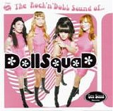 Dollsquad - The Rock 'n' Doll Sound Of...