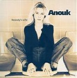Anouk - Nobody's Wife