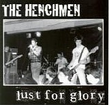 The Henchmen - Lust For Glory