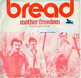 Bread - Mother Freedom