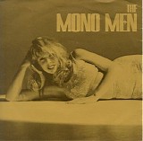 The Mono Men - I Don't Care