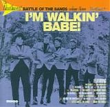 Various artists - The Northwest Battle Of The Bands Vol. 3 - I'm Walkin' Babe!