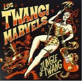 Los Twang! Marvels - Jungle of Twang