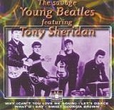 Tony Sheridan - The Savage Young Beatles Featuring Tony Sheridan