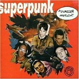 Superpunk - Wasser Marsch!