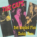 The Caps - Red Headed Flea