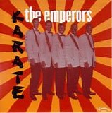 The Emperors - Karate