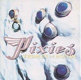 Pixies - Trompe Le Monde