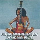 Various artists - Pushing Scandinavian Rock To The Man! Vol. 2