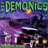 The Demonics - Formaldehyde Injection