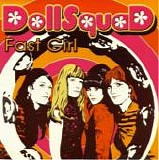 Dollsquad - Fast Girl