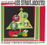 Los Straitjackets - Tis the Season for Los Straitjackets